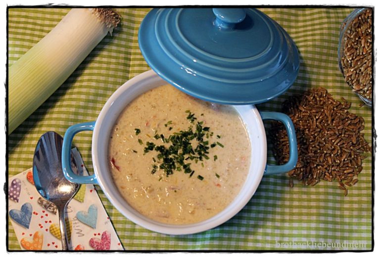 Lauch-Rahm-Suppe mit Grünkern - Brotbackliebe ... und mehr Lauch-Rahm-Suppe mit Grünkern - Brotbackliebe ... und mehr
