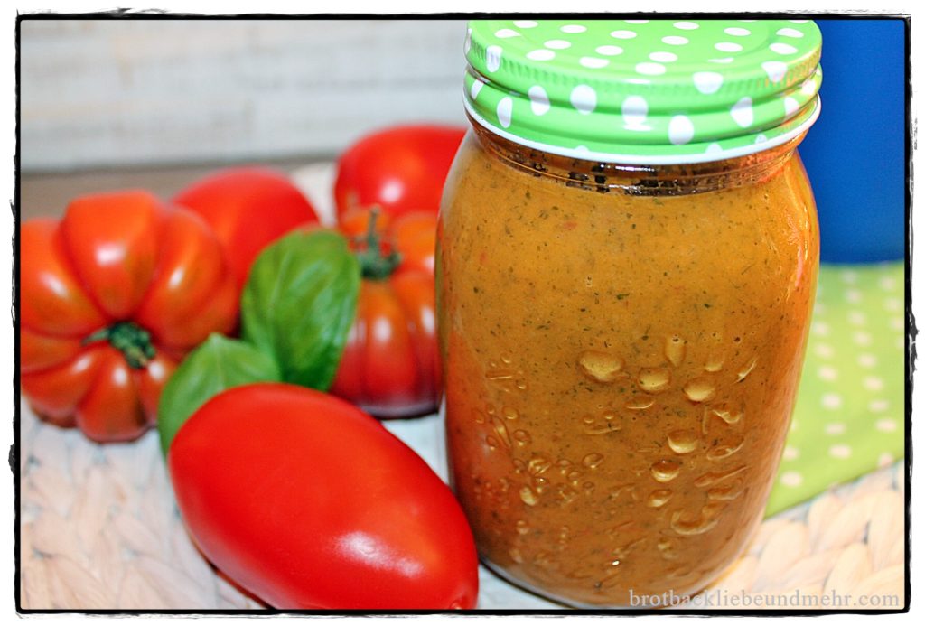 Italienisches Tomatendressing auf Vorrat - Brotbackliebe ... und mehr Italienisches Tomatendressing auf Vorrat - Brotbackliebe ... und mehr